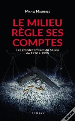 Capa do artigo Le Milieu Règle Ses Comptes