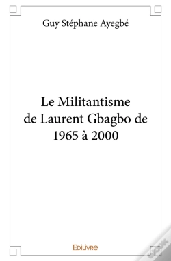Capa do artigo Le Militantisme De Laurent Gbagbo De 1965 À 2000