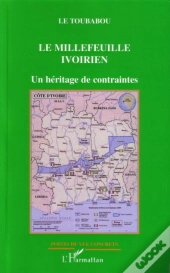 Le Millefeuille Ivoirien ; Un Heritage De Contraintes