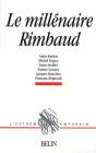 Le Millénaire Rimbaud - Preview