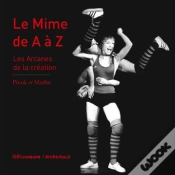 Capa do artigo Le Mime De A À Z ; Les Arcanes De La Création