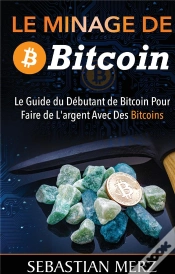 Capa do artigo Le Minage De Bitcoin 101