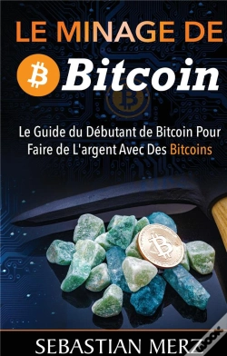 Capa do artigo Le Minage De Bitcoin 101