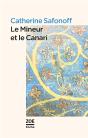 Le Mineur Et Le Canari - Preview