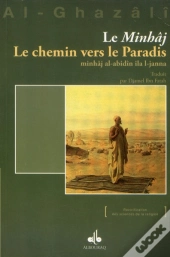 Le Minhâj ; Le Chemin Vers Le Paradis (2e Édition)