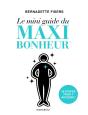 Le Mini Guide Du Maxi Bonheur - Preview