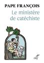 Le Ministère De Catéchiste - Preview