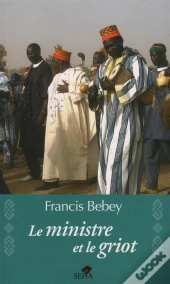 Le Ministre Et Le Griot