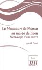 Le Minotaure De Picasso Du Musée De Dijon ; Autopsie D'Une Oeuvre - Preview