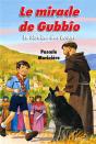 Le Miracle De Gubbio (La Sizaine Des Bruns 4) - Preview