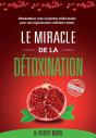Le Miracle De La Détoxination - Preview