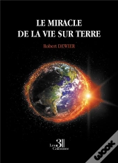 Le Miracle De La Vie Sur Terre