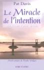 Le Miracle De L'Intention ; Definissez Votre Succes - Preview