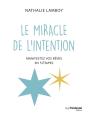Le Miracle De L'Intention - Preview