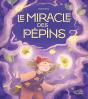 Le Miracle Des Pépins - Preview