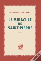 Le Miraculé De Saint-Pierre
