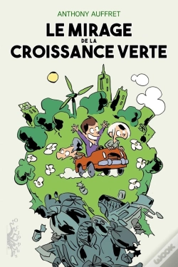 Capa do artigo Le Mirage De La Croissance Verte