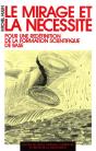 Le Mirage Et La Nécessité - Pour Une Redéfinition De La Formation Scientifique De Base - Preview