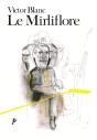 Le Mirliflore - Preview