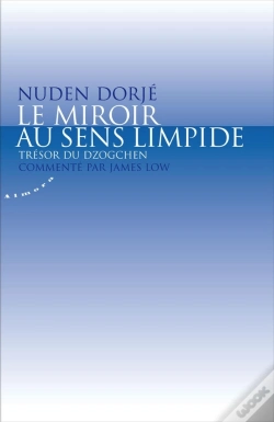 Capa do artigo Le Miroir Au Sens Limpide - Trésor Du Dzogchen