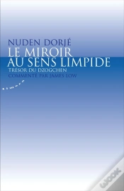 Capa do artigo Le Miroir Au Sens Limpide - Trésor Du Dzogchen