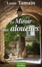 Le Miroir Aux Alouettes - Preview