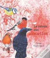 Le Miroir Aux Alouettes