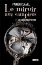 Le Miroir Aux Vampires. T.2 - Preview