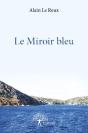 Le Miroir Bleu - Preview