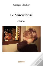 Capa do artigo Le Miroir Brisé : Poèmes