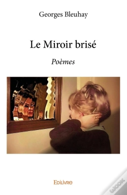 Capa do artigo Le Miroir Brisé : Poèmes