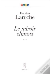 Le Miroir Chinois