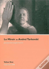 Le Miroir D'Andreï Tarkovski