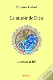 Le Miroir De Dieu