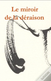 Le Miroir  De La Deraison