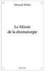 Le Miroir De La Dramaturgie - Preview
