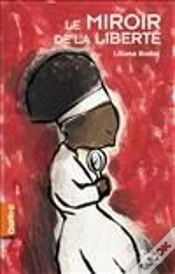 Capa do artigo Le Miroir De La Liberté