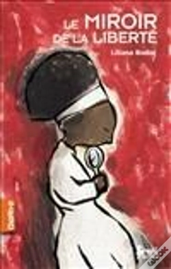 Capa do artigo Le Miroir De La Liberté