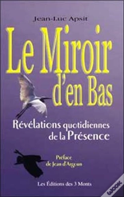 Capa do artigo Le Miroir D'En Bas ; Révélations Quotidiennes De La Présence