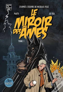 Capa do artigo Le Miroir Des Âmes Tome 1