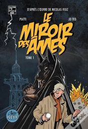 Capa do artigo Le Miroir Des Âmes Tome 1