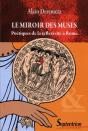 Le Miroir Des Muses ; Poétiques De La Réflexivité À Rome - Preview