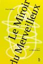 Le Miroir Du Merveilleux - Preview