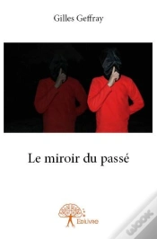 Capa do artigo Le Miroir Du Passe