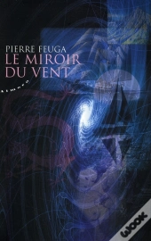 Le Miroir Du Vent