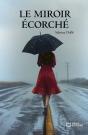 Le Miroir Écorché - Preview