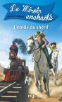 Le Miroir Enchante T.2 L'Etoile Du Sherif - Preview