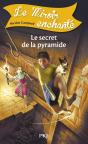 Le Miroir Enchanté T.6 ; Le Secret De La Pyramide - Preview