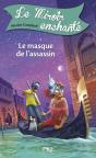 Le Miroir Enchante - T.7 Le Masque De L'Assassin - Preview