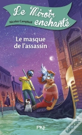 Le Miroir Enchante - T.7 Le Masque De L'Assassin
